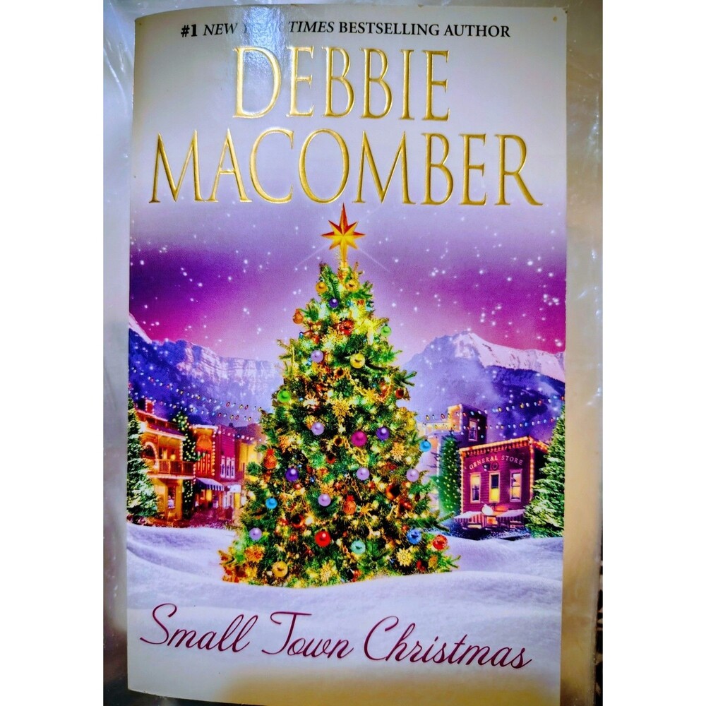 Small Town Christmas : An Anthology by Debbie Macomber Romance in Texas Alaska